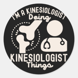 Pegatina Redonda Soy un kinesiólogo haciendo cosas de kinesiólogo