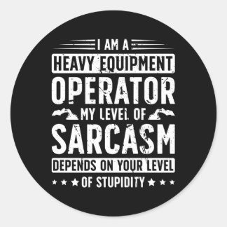 Pegatina Redonda Soy Un Operador De Equipamiento Pesado