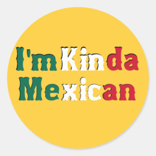 Pegatina Redonda Soy un poco mexicano