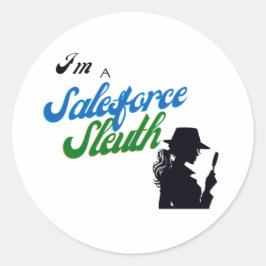 Pegatina Redonda Soy un Salesforce Sleuth