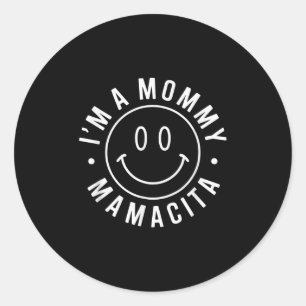 Pegatina Redonda Soy Una Mami Mamacita Madre Regalo Smilie