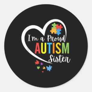 Pegatina Redonda Soy Una Orgullosa Hermana Del Autismo Amor El Auti