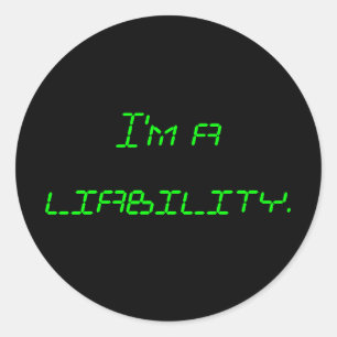 Pegatina Redonda Soy una responsabilidad