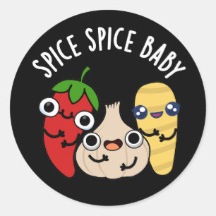 Pegatina Redonda Spice Spice Baby Funny Food Pun Dark BG