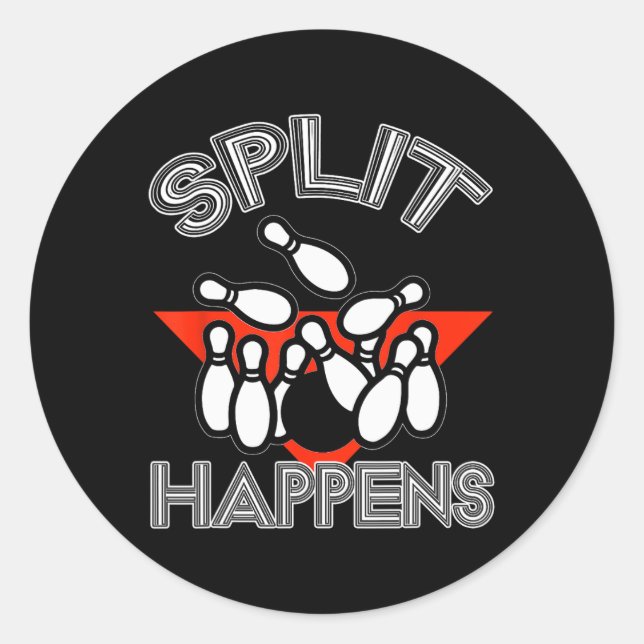 Pegatina Redonda Split Happens Bowling Shirt Funny Spare Ball Team (Anverso)