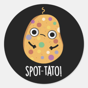 Pegatina Redonda Spot-tato Funny Potato Pun Dark BG