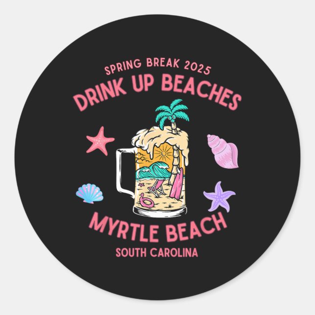 Pegatina Redonda Spring Break 2025 Bebe Beaches Myrtle Beach (Anverso)