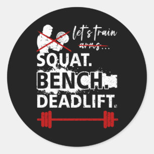 Pegatina Redonda Squat Bench Deadlift Power No Biceps Power