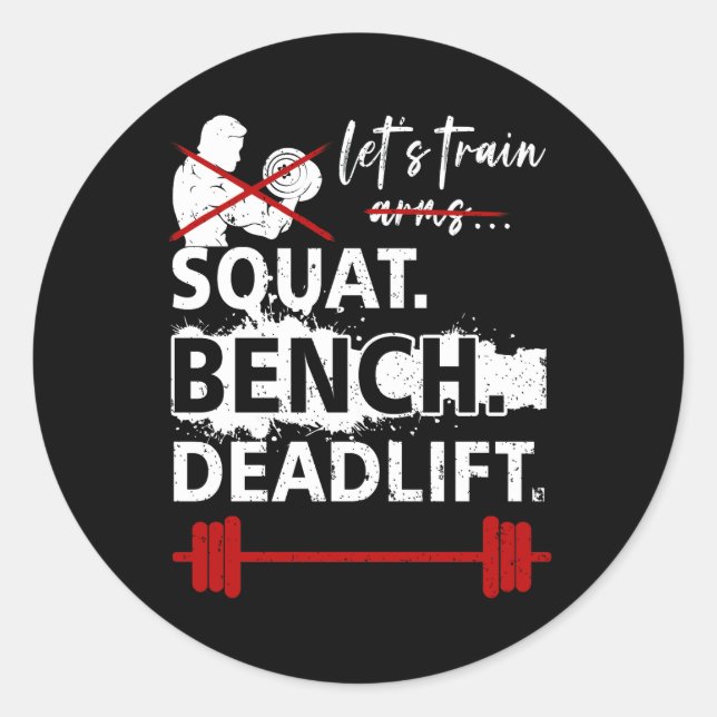 Pegatina Redonda Squat Bench Deadlift Power No Biceps Power (Anverso)