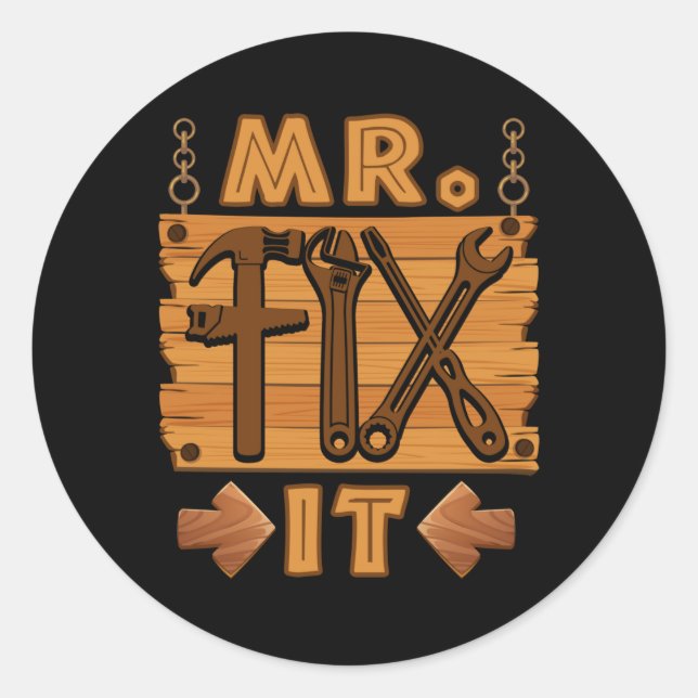Pegatina Redonda Sr. Fix It Orgulloso Handyman Repairman Dad (Anverso)