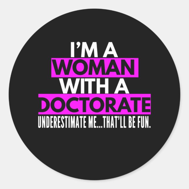 Pegatina Redonda Sra. Sra. PhD, Regalos para médicas femeninas (Anverso)