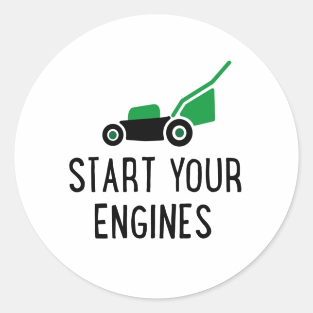 Pegatina Redonda Start your Engines Lawn Mower (Anverso)