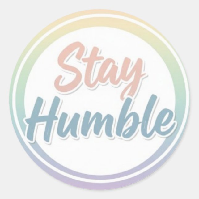Pegatina Redonda Stay Humble Pastel Quote Circle design  (Anverso)