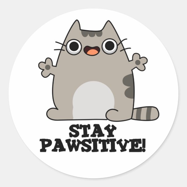 Pegatina Redonda Stay Paw-sitive Funny Cat Pun (Anverso)