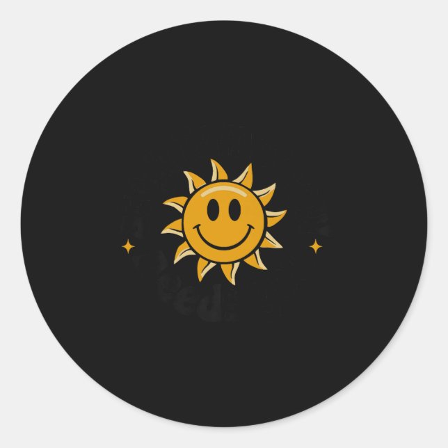 Pegatina Redonda Stay Tomorrow Needs You, Suicide Awareness Mental  (Anverso)