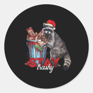 Pegatina Redonda Stay Trashy Navidades Raccoon Xmas Trash Panda Rac