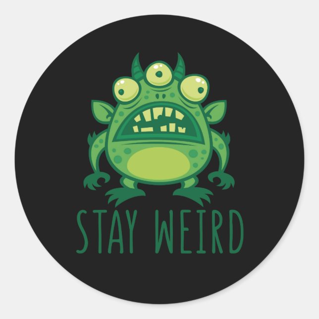Pegatina Redonda Stay Weird Alien Monster (Anverso)