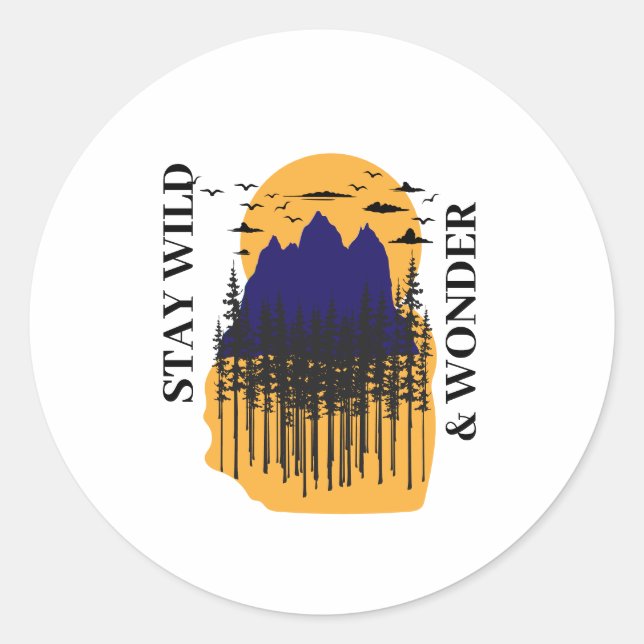 Pegatina Redonda Stay wild and wonder (Anverso)