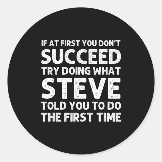 Pegatina Redonda Steve Gift Name D Birthday Funny Christ  (Anverso)