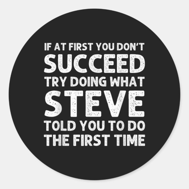 Pegatina Redonda Steve Gift Name D Birthday Funny Christ T Shirt  (Anverso)