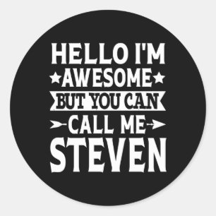 Pegatina Redonda Steven Hello Soy Increíble Llamarme Steven First N