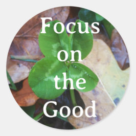Pegatina Redonda Sticker 'Focus on the Good'