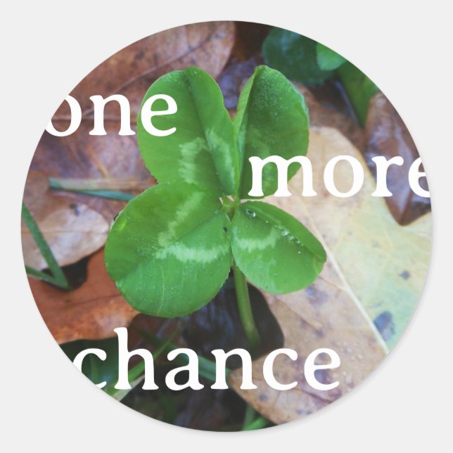Pegatina Redonda Sticker 'One more Chance' (Anverso)