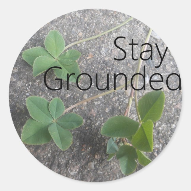 Pegatina Redonda Sticker 'Stay Grounded' (Anverso)