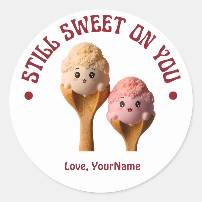 Pegatina Redonda Still Sweet on You Cute Valentine Sticker (Anverso)