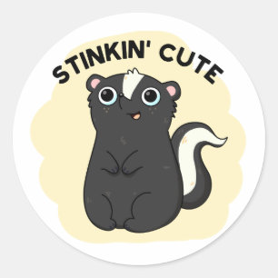 Pegatina Redonda Stinkin Cute Funny Skunk Pun