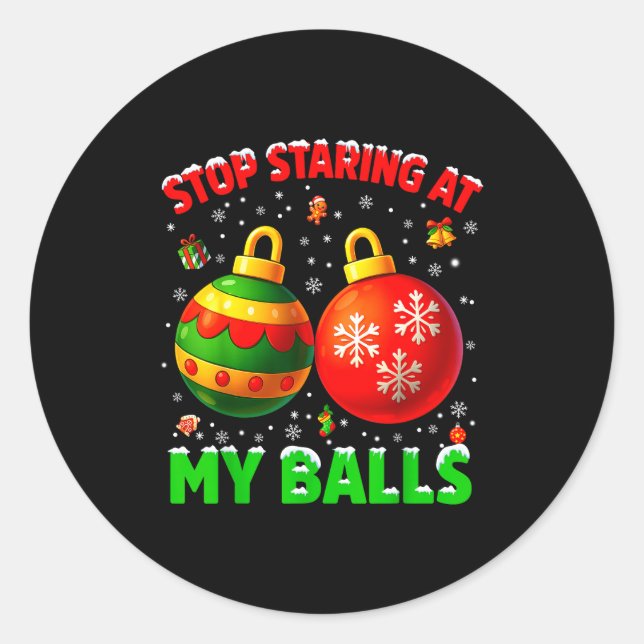 Pegatina Redonda Stop Staring At My Pjs Pajamas Christmas Xmas Men  (Anverso)