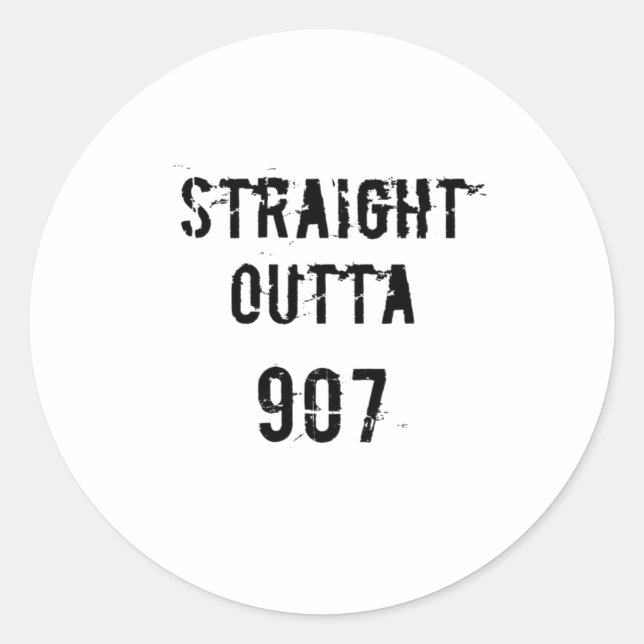 Pegatina Redonda Straight Outta 907 Sticker- Black Text (Anverso)