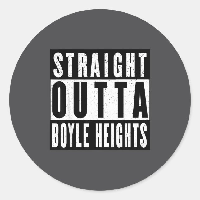 Pegatina Redonda Straight Outta Boyle Heights  (Anverso)