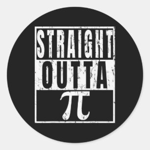 Pegatina Redonda Straight Outta Pi - Regalo divertido de Pi Day