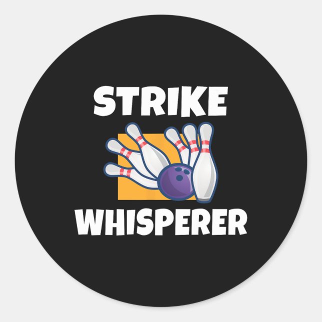 Pegatina Redonda Strike Whisperer Bowling Team Bowler (Anverso)