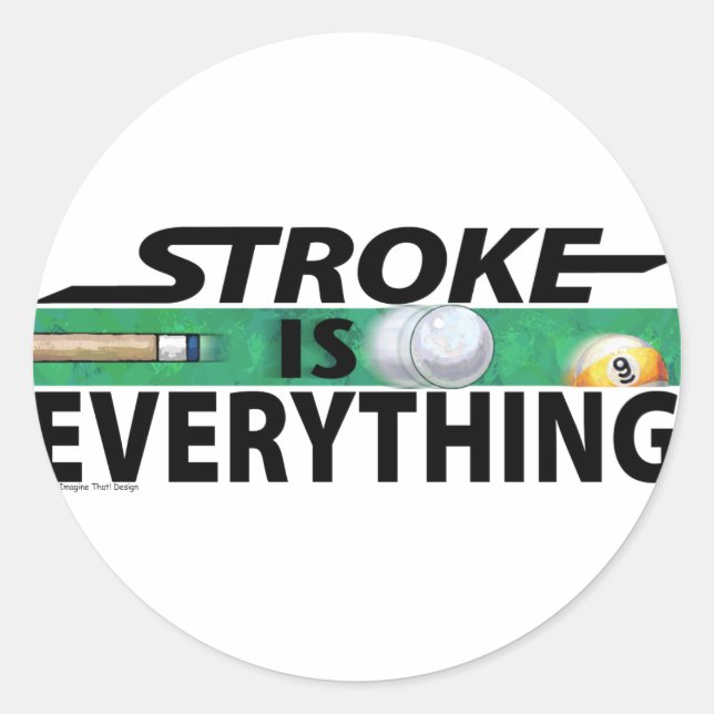 Pegatina Redonda Stroke is Everything 9 Ball (Anverso)