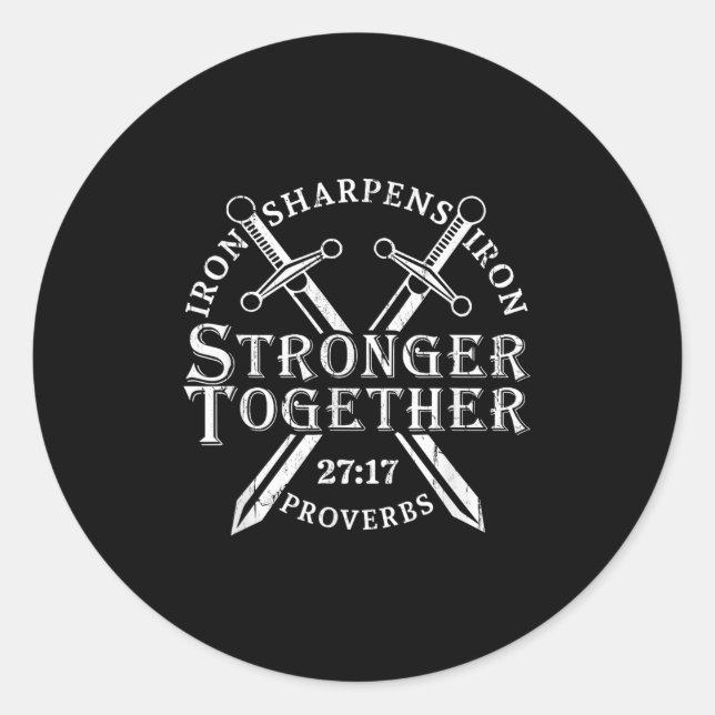 Pegatina Redonda Strongers Together Iron Sharpens Iron Proverbs 27_ (Anverso)