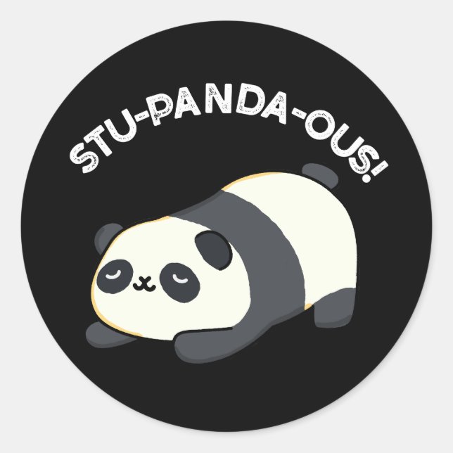 Pegatina Redonda Stu-panda-ous Funny Panda Pun Dark BG (Anverso)