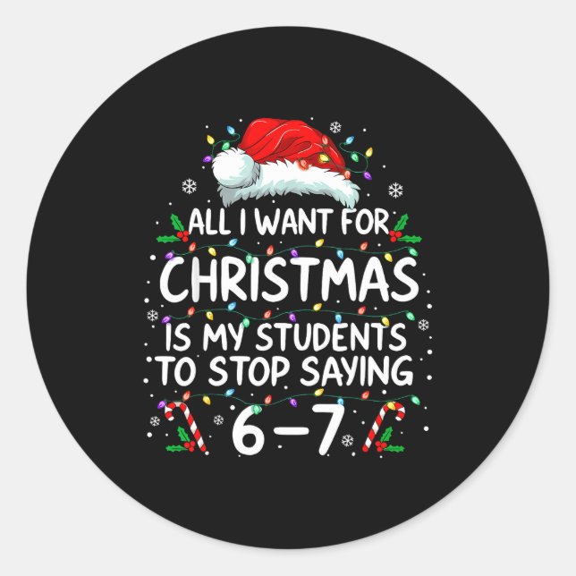 Pegatina Redonda Students Saying 6-7 67 Six Seven Funny Teacher Chr (Anverso)