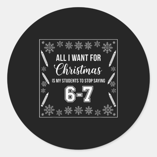 Pegatina Redonda Students Saying 6-7 67 Six Seven Funny Teacher Chr (Anverso)