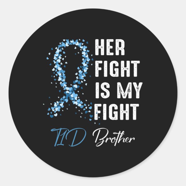 Pegatina Redonda Su Lucha Es Mi Lucha Contra La Diabetes De Hermano (Anverso)