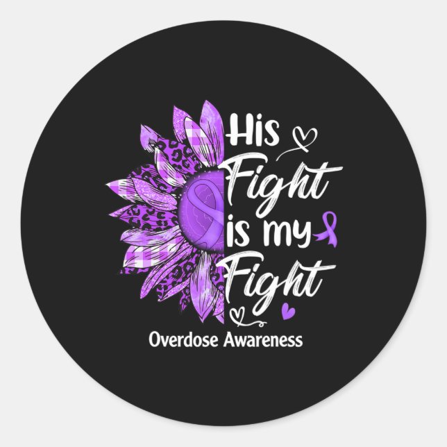 Pegatina Redonda Su Lucha Es Mi Lucha Contra La Sobredosis De Giras (Anverso)