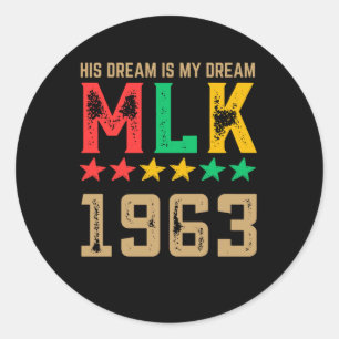 Pegatina Redonda Su Sueño Es Mi Sueño Mlk 1963 Mes De Historia Negr