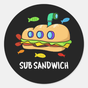 Pegatina Redonda Subsandwich Funny Food Pun Dark BG