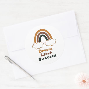 Pegatina Redonda Sueño, trabajo, éxito arcoiris colorido motivacion