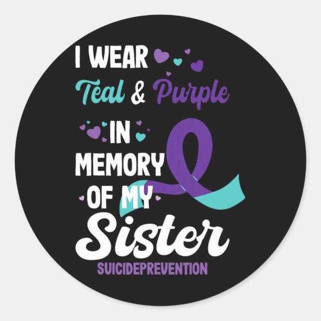 Pegatina Redonda Suicide Prevention Awareness In Memory Of Sister  (Anverso)