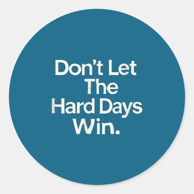 Pegatina Redonda Suicide Prevention- Don't Let The Hard Days Win  (Anverso)