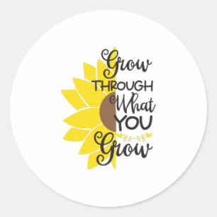 Pegatina Redonda Sunflower Lover   Grow Through What You Grow