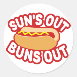 Pegatina Redonda Suns Out Buns Out