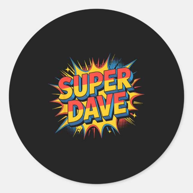Pegatina Redonda Super Dave Funny Name Daves  (Anverso)
